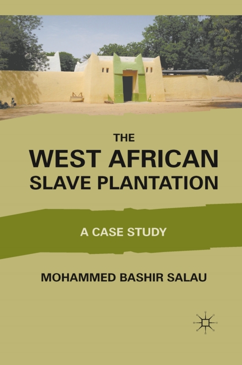 Cover image for book The West African Slave Plantation