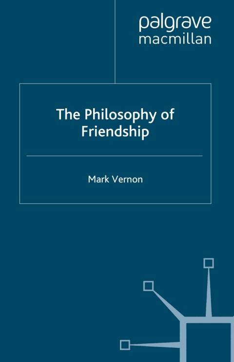 Cover image for book The Philosophy of Friendship