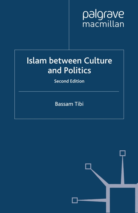 Cover image for book Islam Between Culture and Politics
