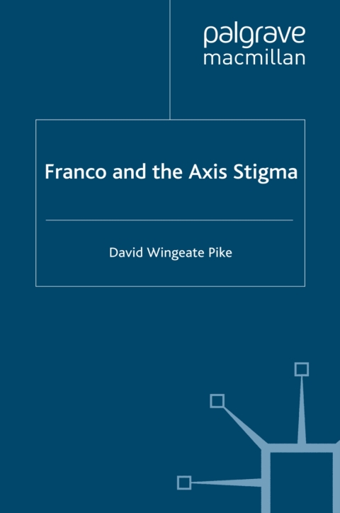Cover image for book Franco and the Axis Stigma