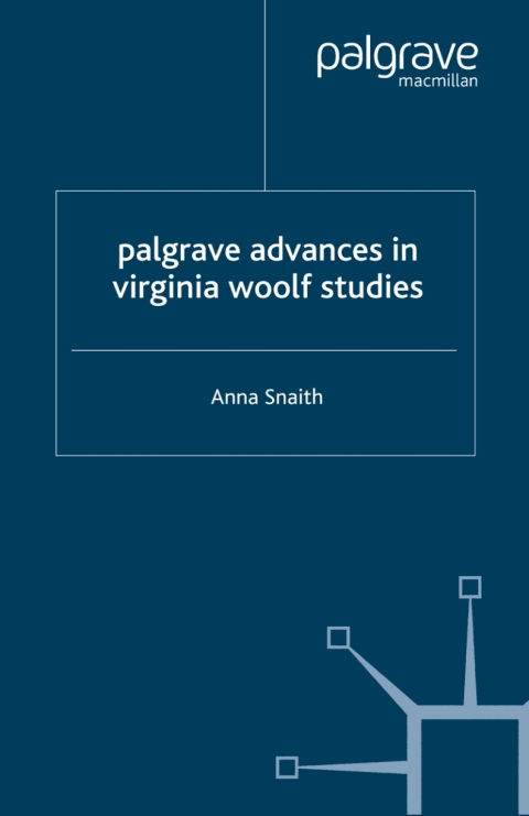 Cover image for book Palgrave Advances in Virginia Woolf Studies