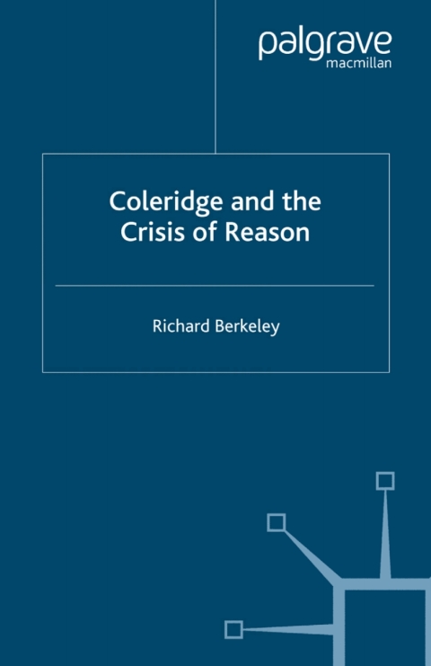 Cover image for book Coleridge and the Crisis of Reason