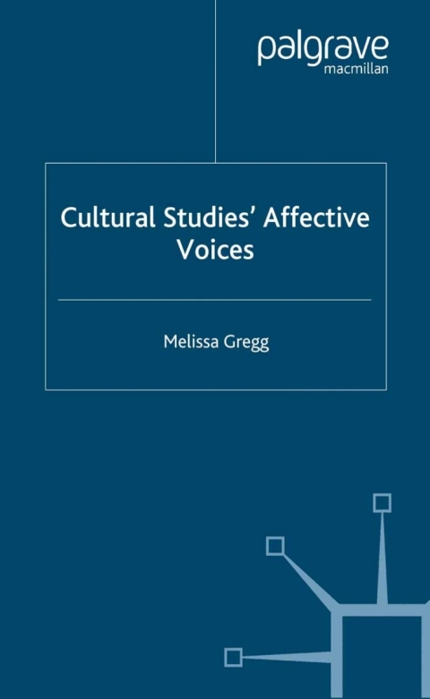 Cover image for book Cultural Studies' Affective Voices