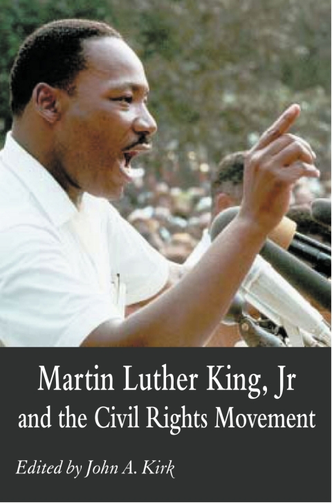 Martin Luther King Jr. and the Civil Rights Movement 