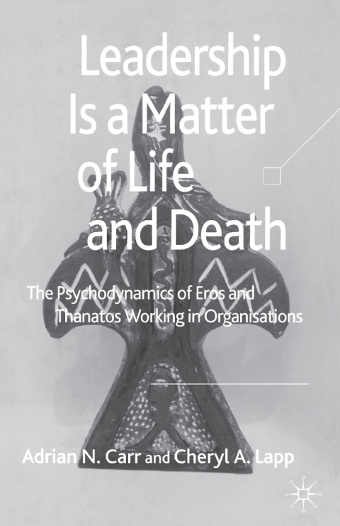 Cover image for book Leadership is a Matter of Life and Death