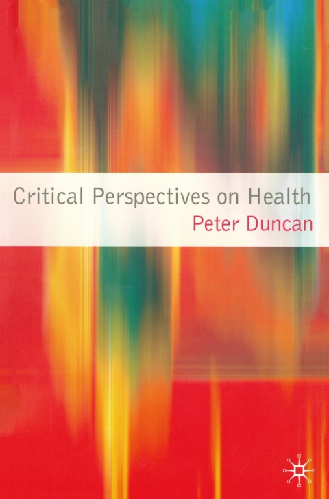 Cover image for book Critical Perspectives on Health