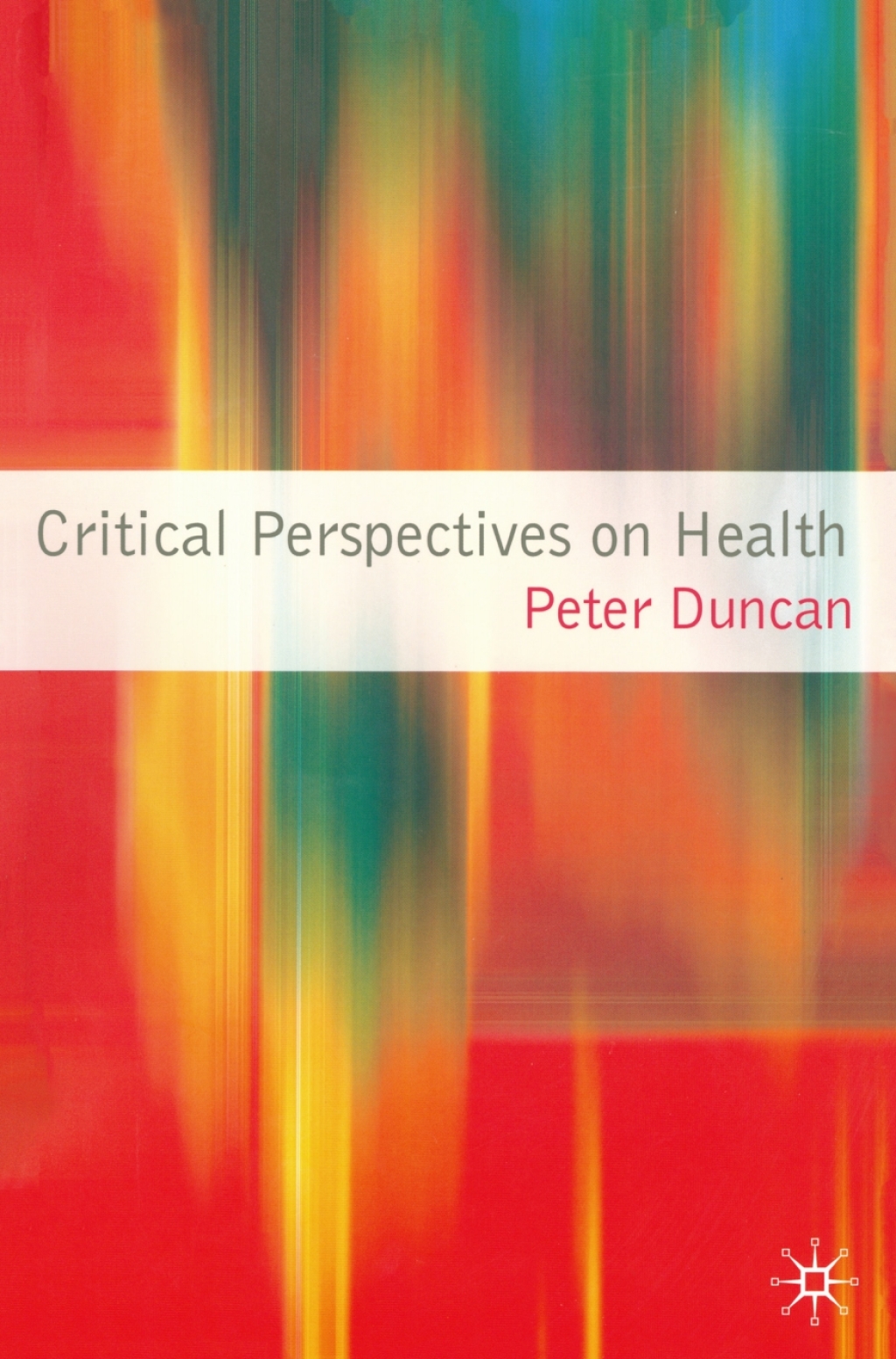 Page Fidelity Critical Perspectives on Health; $32.15