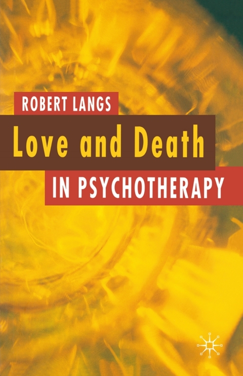 Cover image for book Love and Death in Psychotherapy