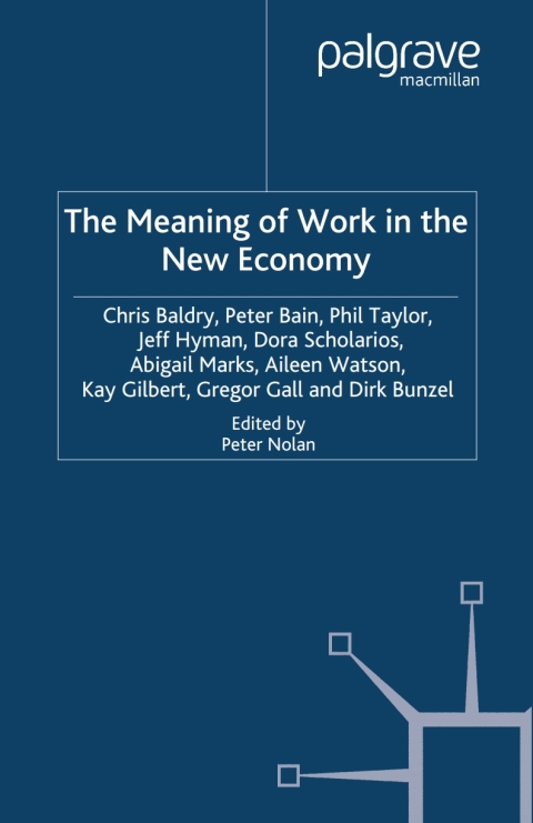 The Meaning of Work in the New Economy 
