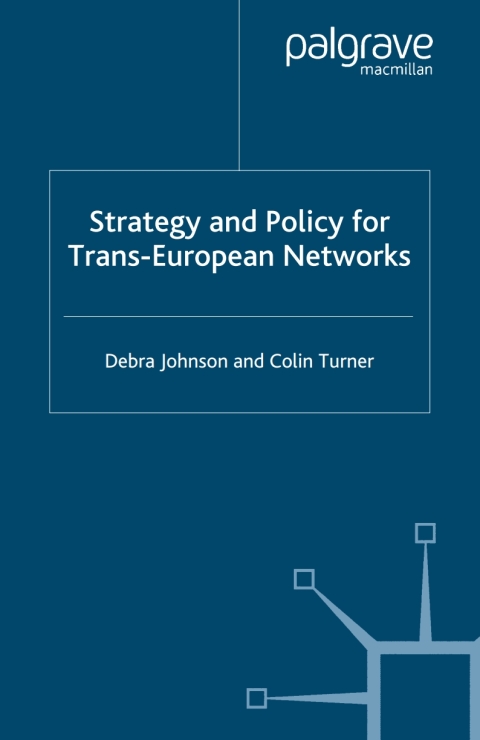 Cover image for book Strategy and Policy for Trans-European Networks