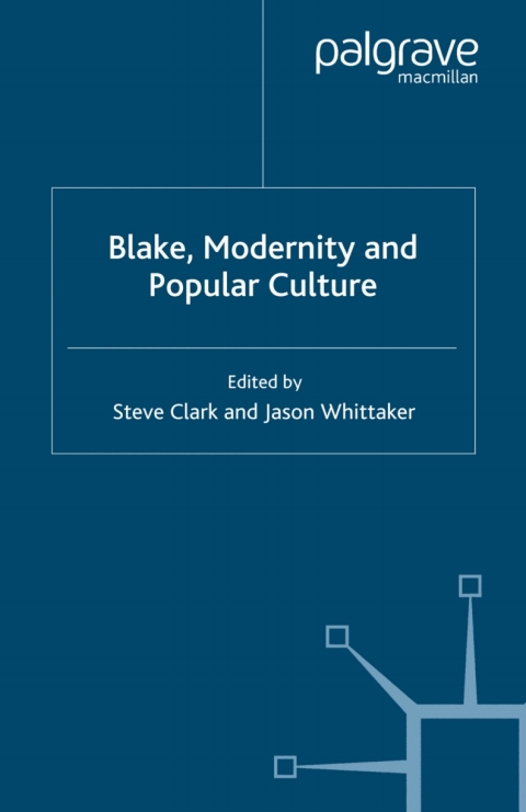 Cover image for book Blake, Modernity and Popular Culture