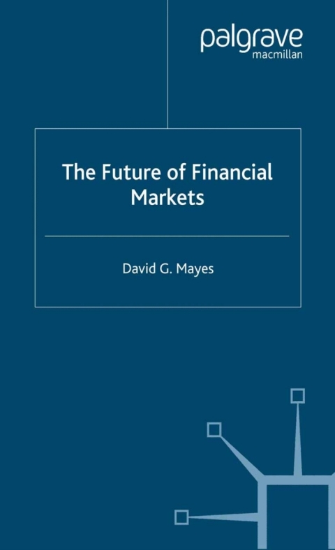 Cover image for book The Future of Financial Markets