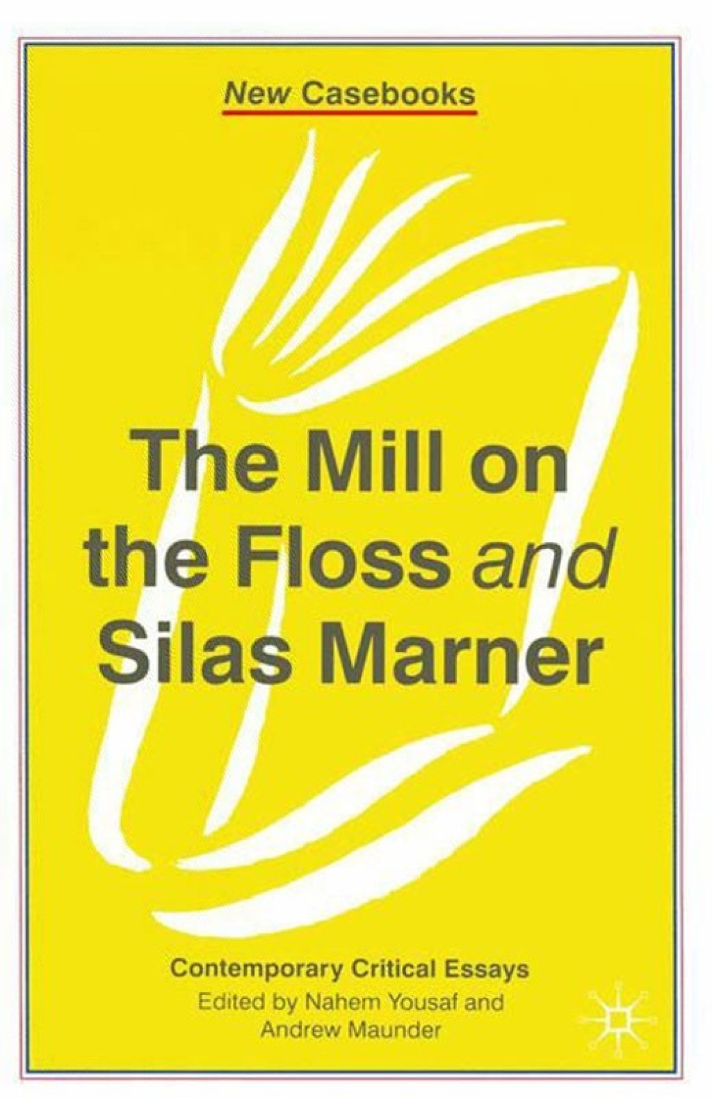 The Mill on the Floss and Silas Marner - 1st Edition (eBook)