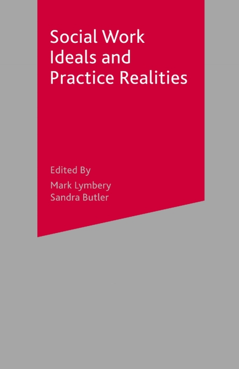 Cover image for book Social Work Ideals and Practice Realities