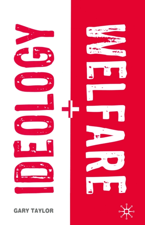 Ideology and Welfare 