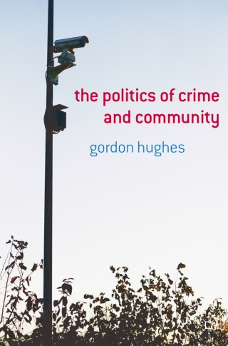 The Politics of Crime and Community
