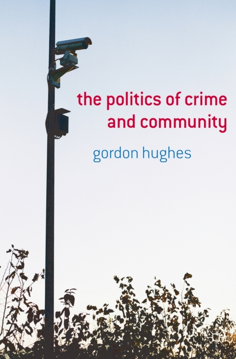 Cover image for book The Politics of Crime and Community