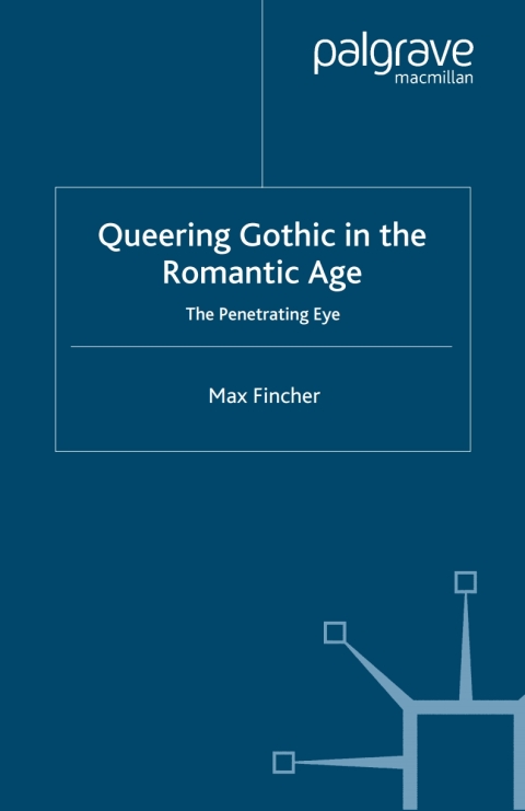Cover image for book Queering Gothic in the Romantic Age