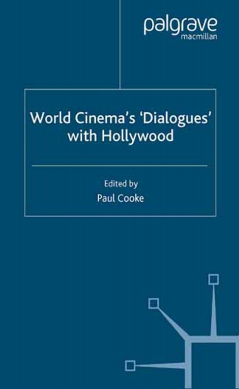 Cover image for book World Cinema's 'Dialogues' With Hollywood