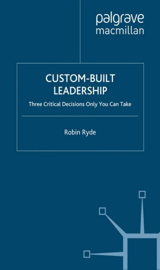 Custom-Built Leadership
