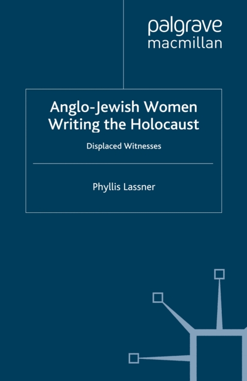 Cover image for book Anglo-Jewish Women Writing the Holocaust