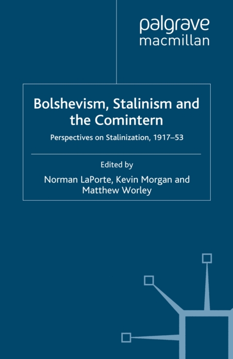 Cover image for book Bolshevism, Stalinism and the Comintern