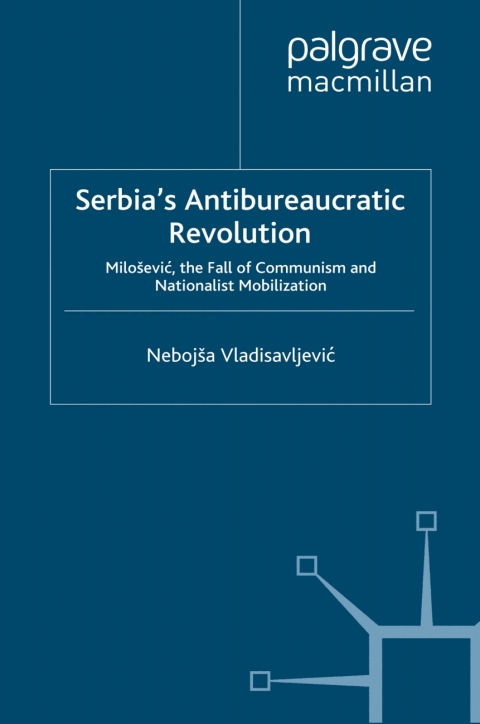 Cover image for book Serbia's Antibureaucratic Revolution