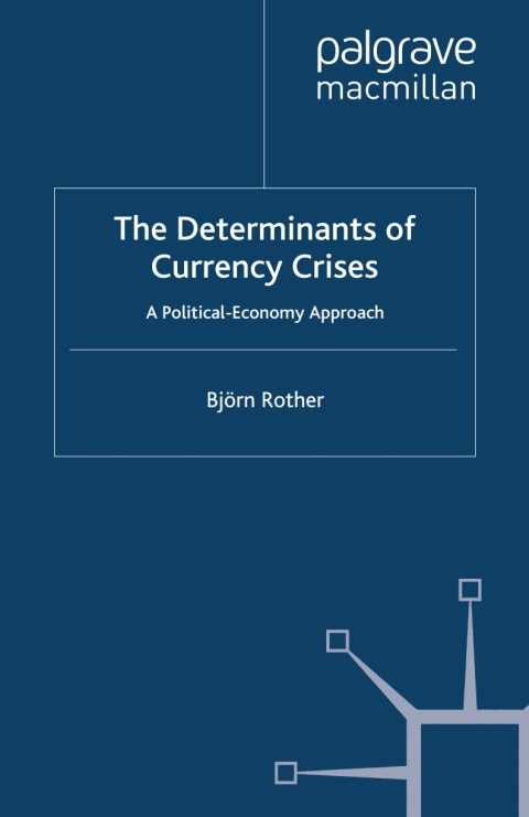 Cover image for book The Determinants of Currency Crises