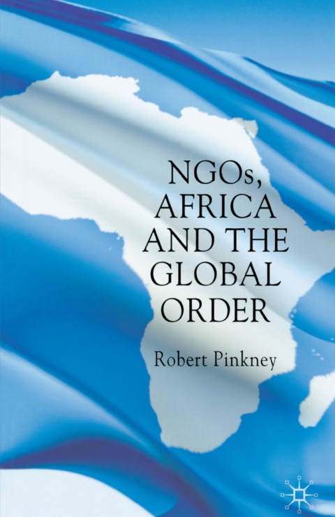 Cover image for book NGOs, Africa and the Global Order