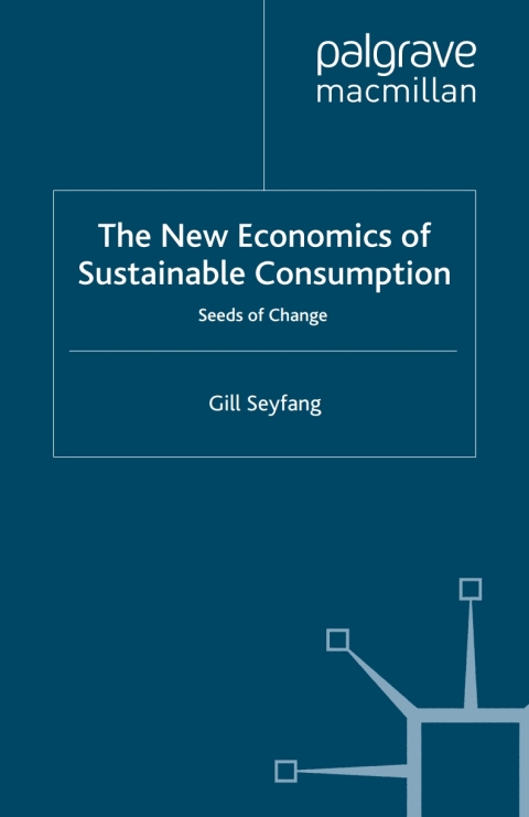 Cover image for book The New Economics of Sustainable Consumption