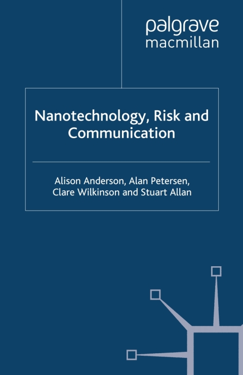 Cover image for book Nanotechnology, Risk and Communication