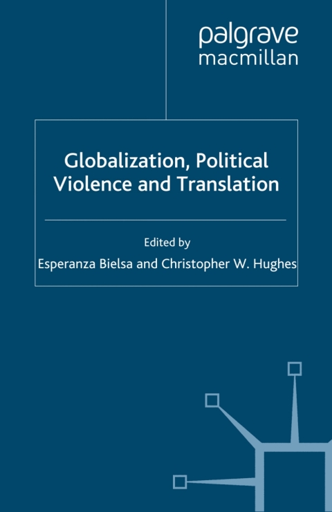 Cover image for book Globalization, Political Violence and Translation