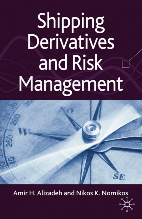 Cover image for book Shipping Derivatives and Risk Management