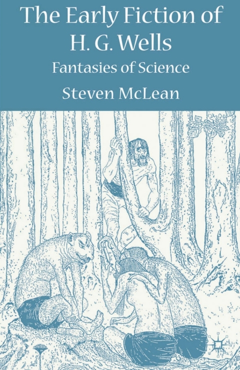 Cover image for book The Early Fiction of H.G. Wells