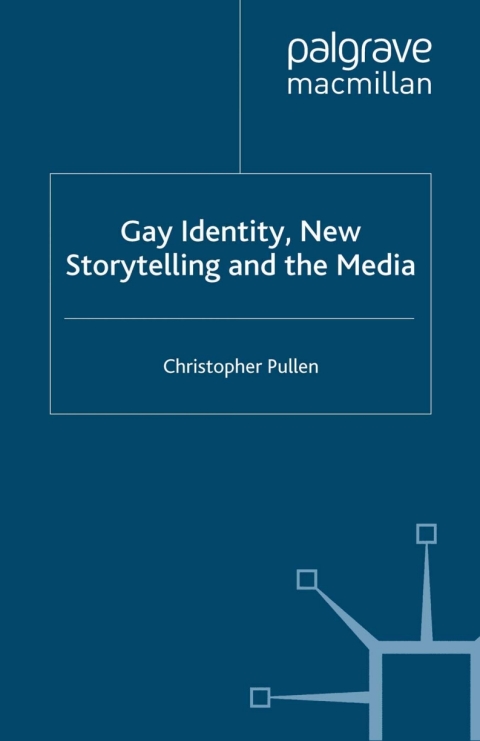 Cover image for book Gay Identity, New Storytelling and The Media
