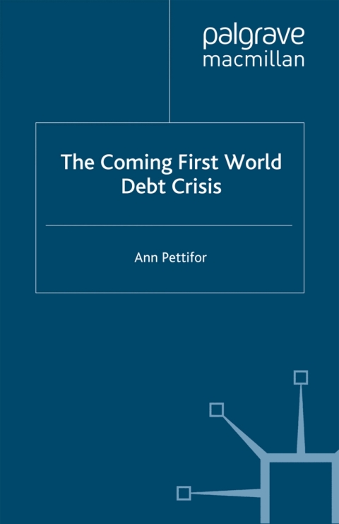 Cover image for book The Coming First World Debt Crisis