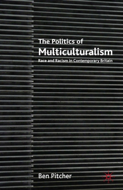 Cover image for book The Politics of Multiculturalism