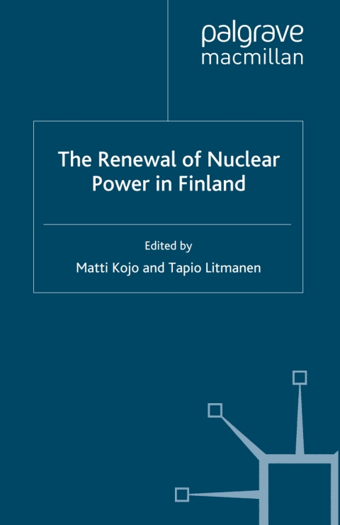 Cover image for book The Renewal of Nuclear Power in Finland