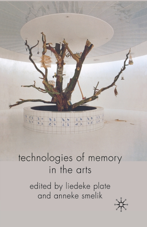 Cover image for book Technologies of Memory in the Arts