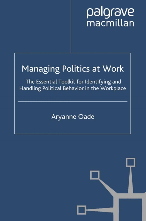 Cover image for book Managing Politics at Work