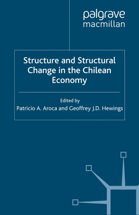 Cover image for book Structure and Structural Change in the Chilean Economy