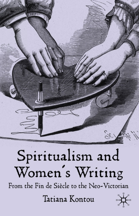 Cover image for book Spiritualism and Women's Writing