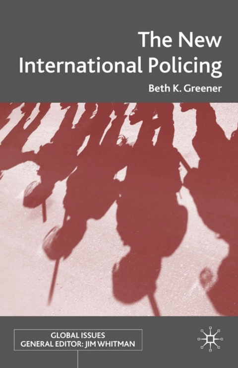 Cover image for book The New International Policing