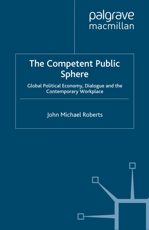 Cover image for book The Competent Public Sphere