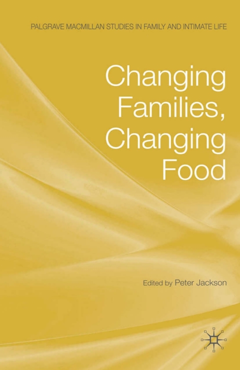 Cover image for book Changing Families, Changing Food