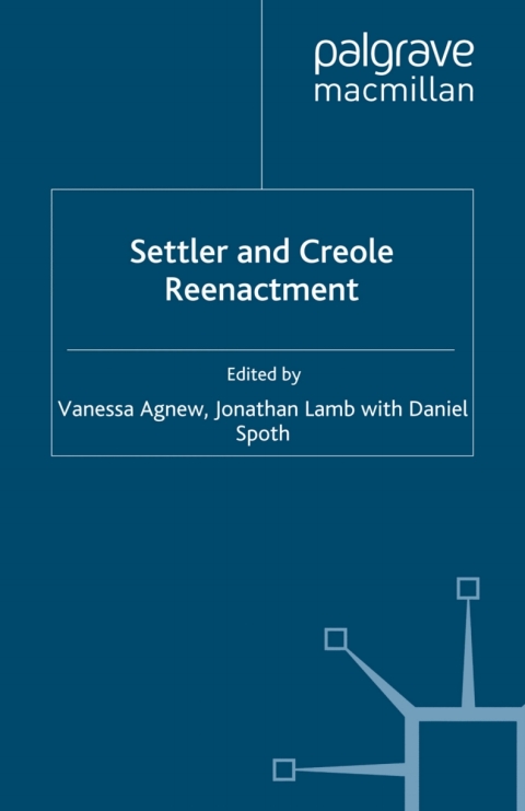 Cover image for book Settler and Creole Reenactment