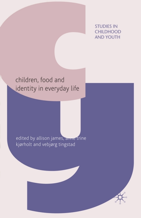 Cover image for book Children, Food and Identity in Everyday Life