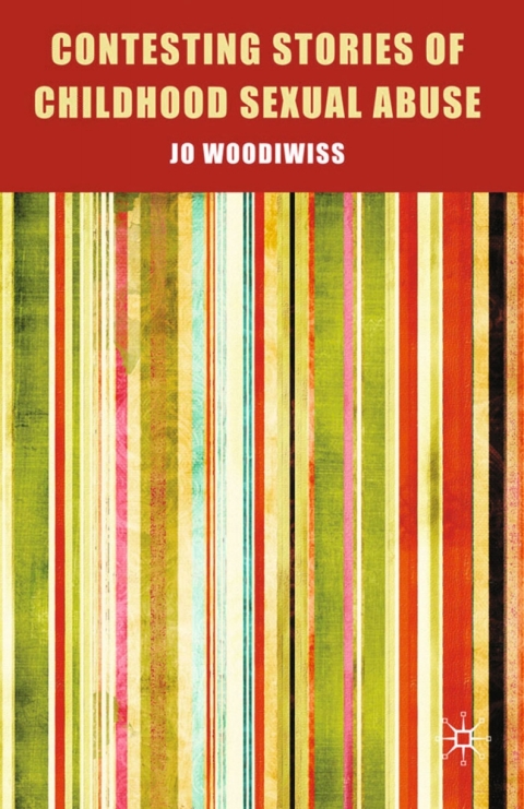 Cover image for book Contesting Stories of Childhood Sexual Abuse