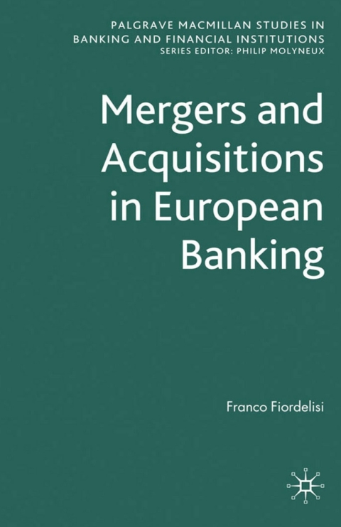 Cover image for book Mergers and Acquisitions in European Banking