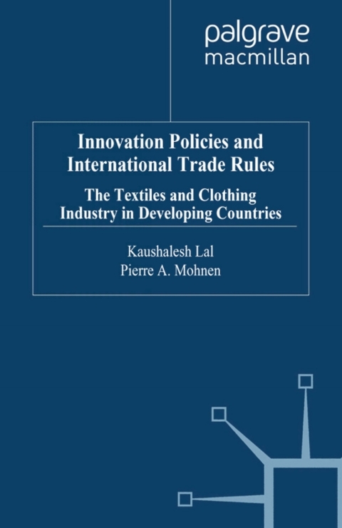 Cover image for book Innovation Policies and International Trade Rules